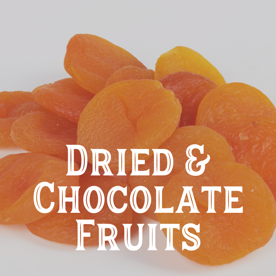 Dried & Chocolate Fruits